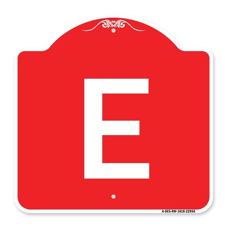 Signmission Designer Series Sign-Sign W/ Letter E, Red & White Aluminum Sign, 18" x 18", RW-1818-22956 A-DES-RW-1818-22956